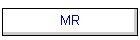 MR